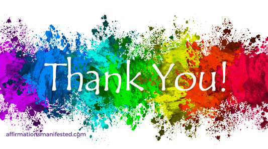 Are "Thank You" Affirmations the Secret to Manifesting Everything?